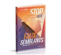 Stop aux faux semblants Éviter le burn-out dans un monde exigeant - Esther Fleece - Ourania - broché - Témoignage