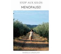 Stop aux kilos de la ménopause