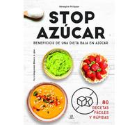 Stop azúcar / Stop Sugar: Beneficios De Una Dieta Baja En Azucar
