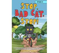 STOP, BAD CAT, STOP! STAGE 3: 6 Phonics Story Books with Blends and Digraphs for New Beginning Readers in Kindergarten and First Grade