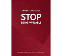 Stop Being Available