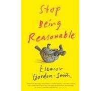 Stop Being Reasonable