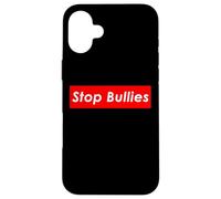Stop Bullies Anti School and Office Bullying Coque pour iPhone 16 Plus
