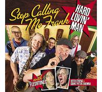 Stop Calling Me Frank - Hard Lovin Man