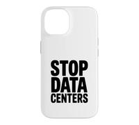 Stop Data Centers Save Our Planet Respectueux de l'environnement Coque pour iPhone 14