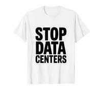 Stop Data Centers Save Our Planet Respectueux de l'environnement T-Shirt Graphique avec Valeur