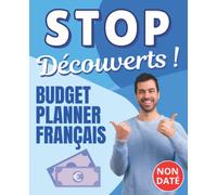 Stop Découverts ! Budget Planner français: gestion de compte sur 12 mois | agenda mensuel non daté ultra simple pour bien gérer son budget | cahier suivi annuel des revenus et dépenses du foyer