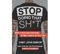 Stop Doing That Sh*T