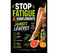 STOP Fatigue & gonflement: Jambes légères