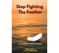 Stop Fighting The Feather: You are meant to float, not struggle.