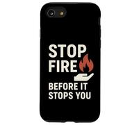 Stop Fire Before It Stopps You, Journée Internationale de la sécurité Incendie Coque pour iPhone SE (2020) / 7/8