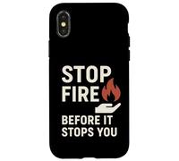 Stop Fire Before It Stopps You, Journée Internationale de la sécurité Incendie Coque pour iPhone X/XS