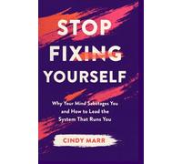 Stop Fixing Yourself: The Patterns That Run You
