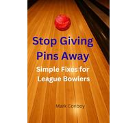 Stop Giving Pins Away: Simple Fixes for League Bowlers