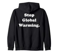 Stop Global Warming Climate Change Awareness Sweat à Capuche