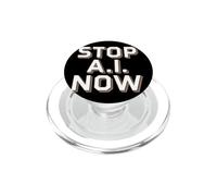 Stop IA Contre L'ia Intelligence Artificielle Stop AI Now PopSockets PopGrip pour MagSafe