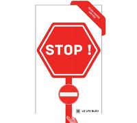 Stop ! - Jean-Marie Meyer - Le Lys Bleu - broché - Essai
