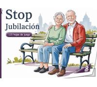 Stop Jubilación - 115 hojas de juego: El clásico juego «Stop» para la nueva etapa de la vida - Juego para celebrar la jubilación - Categorías sobre ocio, sueños y vida después del trabajo