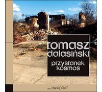 Stop kosmos - Tomasz Dalasiński (Literatur, Poesie auf Polnisch)
