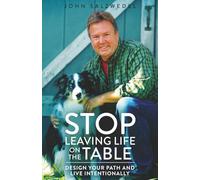 STOP Leaving Life on the Table: Design your path and live intentionally