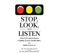 Stop, Look, And Listen
