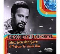 Stop, Look and Listen: A Tribute to Thom Bell