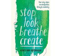 Stop Look Breathe Create