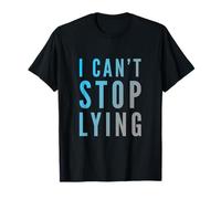 Stop Lying to Me I Can't Stop Lying to Yourself Stop Lying to Yourself T-Shirt