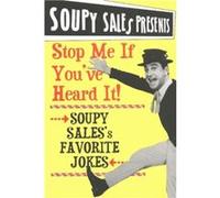 Stop Me If Youve Heard It by Soupy Sales Sales, Soupy (Auteur)