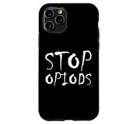 Stop Opiods - End The Opiod Epidemic - Anti Drugs Opiates Coque pour iPhone 11 Pro