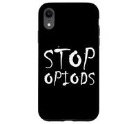 Stop Opiods - End The Opiod Epidemic - Anti Drugs Opiates Coque pour iPhone XR