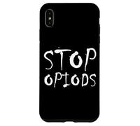 Stop Opiods - End The Opiod Epidemic - Anti Drugs Opiates Coque pour iPhone XS Max