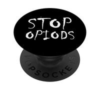 Stop Opiods - End The Opiod Epidemic - Anti Drugs Opiates PopSockets PopGrip Adhésif