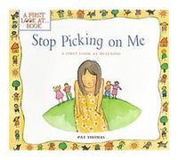 Stop Picking On Me, "A First Look At" Books Pat Thomas (Auteur)
