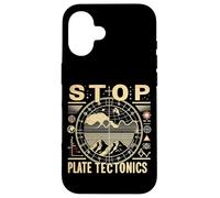 Stop Plate Tectonics ||- Coque pour iPhone 16