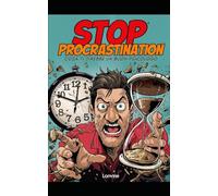 STOP PROCRASTINATION: Cosa ti direbbe un buon psicologo