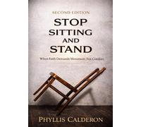 Stop Sitting and Stand: When Faith Demands Movement, Not Comfort 2, #2 - Phyllis Calderon - Rise2Write Publishing LLC - ebook (ePub) - Livre