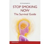Stop Smoking Now The Survival Guide - [Version Originale] Inconnu (Auteur)