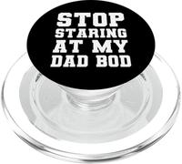 Stop Staring At My Dad BOD PopSockets PopGrip pour MagSafe