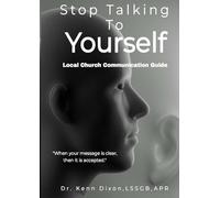 Stop Talking To Yourself: Local Church Communication Guide