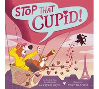 Stop That Cupid! - Alastair Heim - Tiger Tales - ebook (ePub) - Livre