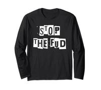 Stop The FUD - Peur, Incertitude et Doute Manche Longue