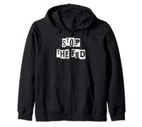 Stop The FUD - Peur, Incertitude et Doute Sweat à Capuche