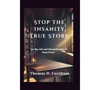Stop The Insanity True Story: The Rise, Fall, and Unbreakable Spirit of Susan Powter