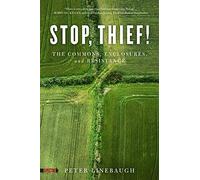 Stop, Thief! : The Commons, Enclosures, And Resistance (Spectre) - [Version Originale] Inconnu (Auteur)