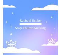 Stop Thumb Sucking, Break the Habit, Three Track Self Hypnosis Hypnotherapy CD