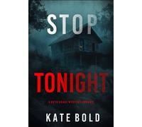 Stop Tonight (A Beth Drake FBI Suspense Thriller-Book Twelve) - Kate Bold - Kate Bold - ebook (ePub) - Livre