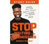 Stop Waiting For Permission Study Guide