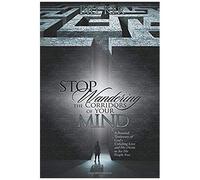 Stop Wandering The Corridors Of Your Mind
