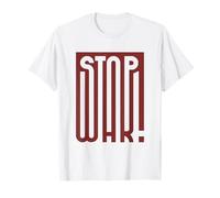 Stop War Activistes Pacifisme Paix Au Lieu De Guerre T-Shirt